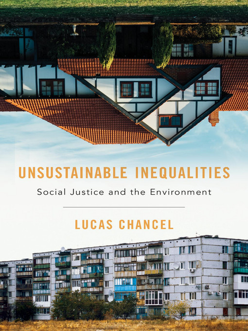 Title details for Unsustainable Inequalities by Lucas Chancel - Available